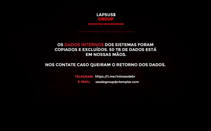 Mensagem deixada pelo Lapsus$ Group nos sites do Ministério da Saúde - Foto: Reprodução