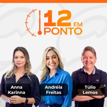 12 em Ponto | Anna Karinna Castro, Túlio Lemos e Anna Alyne Cunha