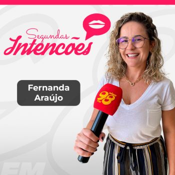 Segundas Intenções com Fernandinha Araújo